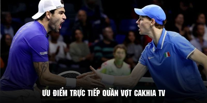 Tham khảo những ưu điểm vượt bậc của trực tiếp quần vợt tại cakhiaz